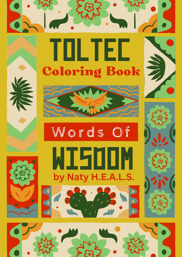 Toltec Words Of Wisdom Coloring Book